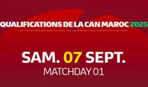 Elim Can 2025 : Voici Le Programme Des Matchs De Ce Samedi 07 Septembre