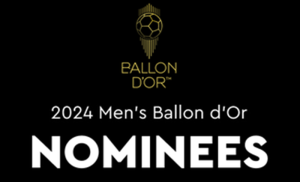 Découvrez La Liste Des 30 Nommés Au Ballon D’or 2024 Avec Une Surprise Africaine !